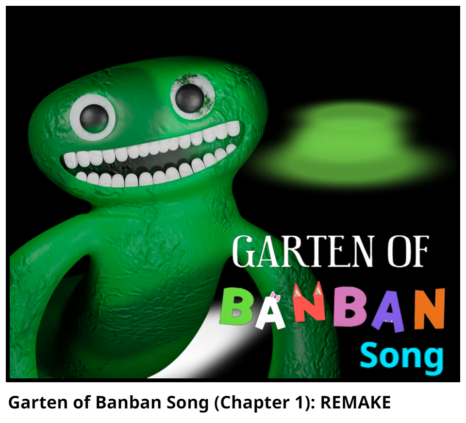 Garten of Banban Song (Chapter 1): REMAKE