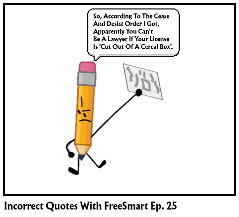 Incorrect Quotes With FreeSmart Ep. 25