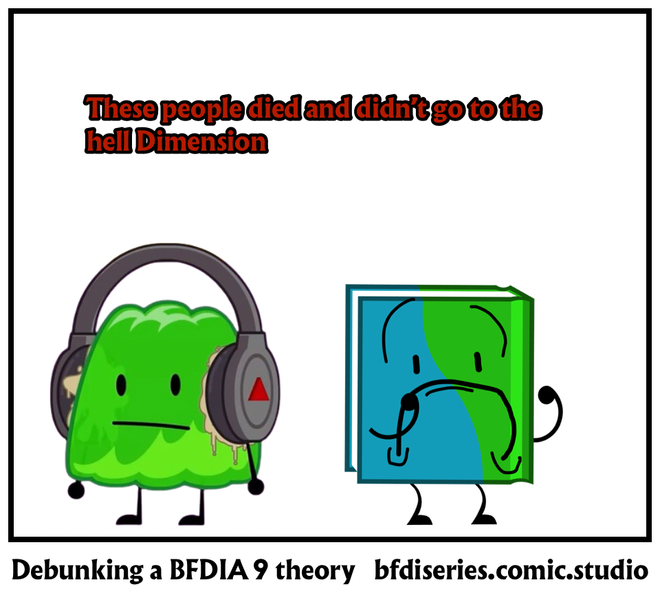 Debunking a BFDIA 9 theory 
