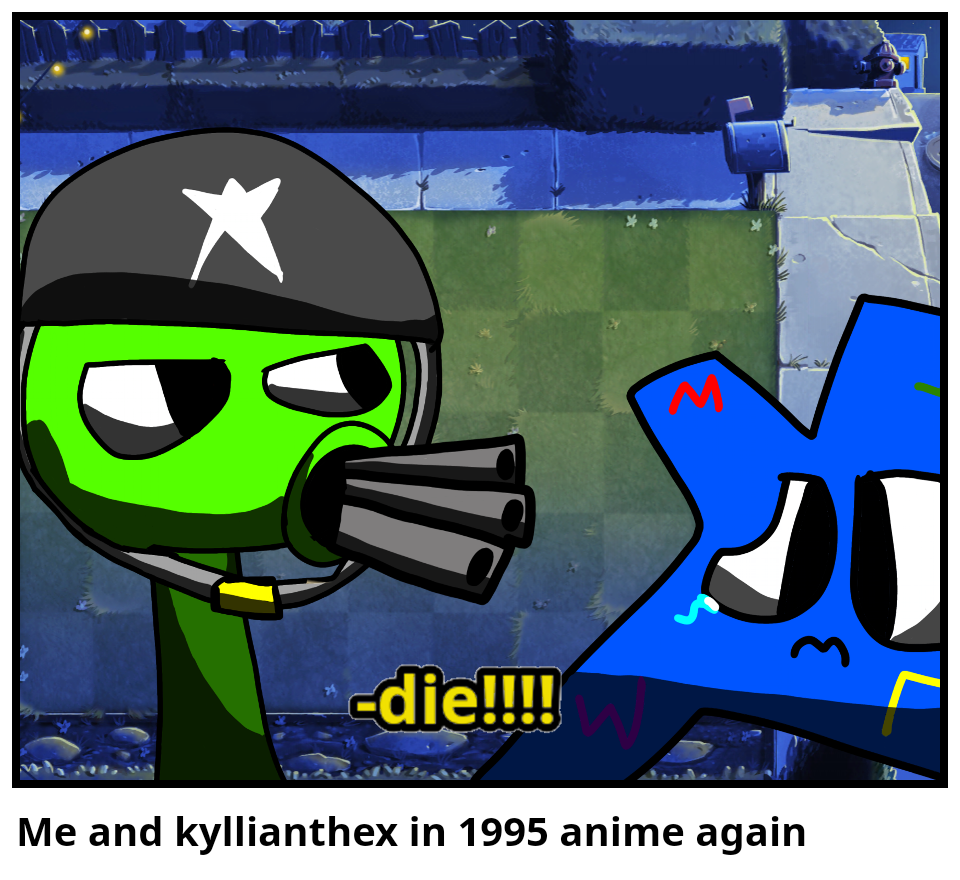 Me and kyllianthex in 1995 anime again