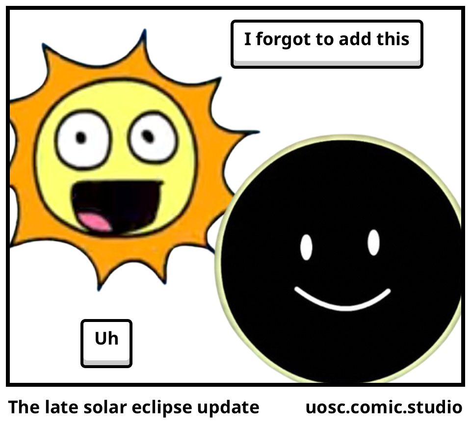 The late solar eclipse update