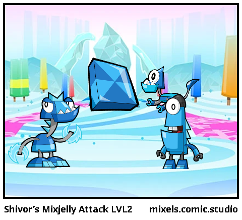 Shivor's Mixjelly Attack LVL2