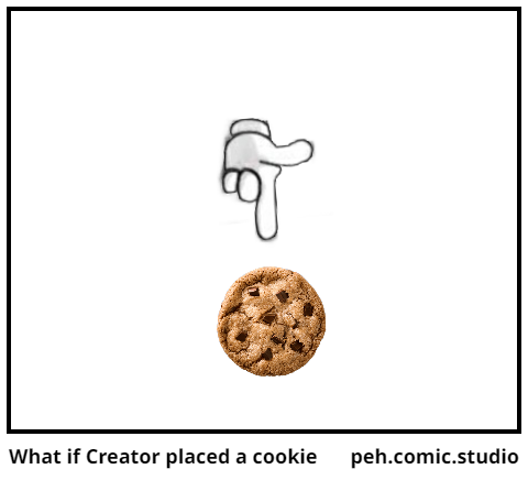 What if Creator placed a cookie