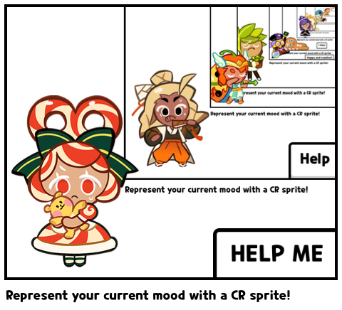 Represent your current mood with a CR sprite!