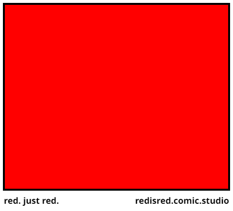 red. just red.