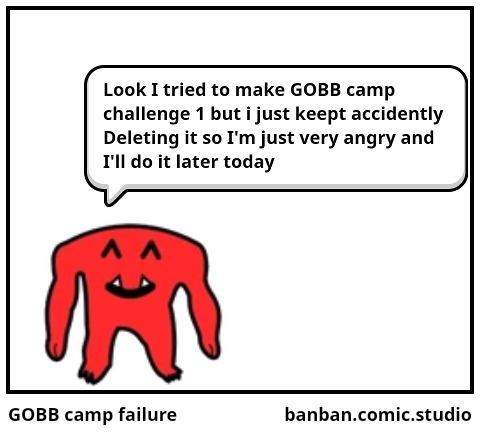 GOBB camp failure 