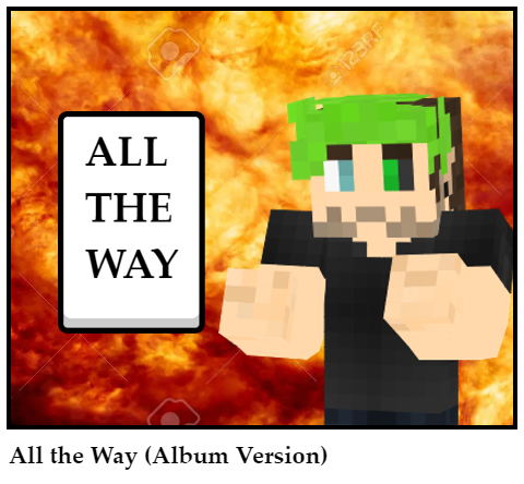 All the Way (Album Version)