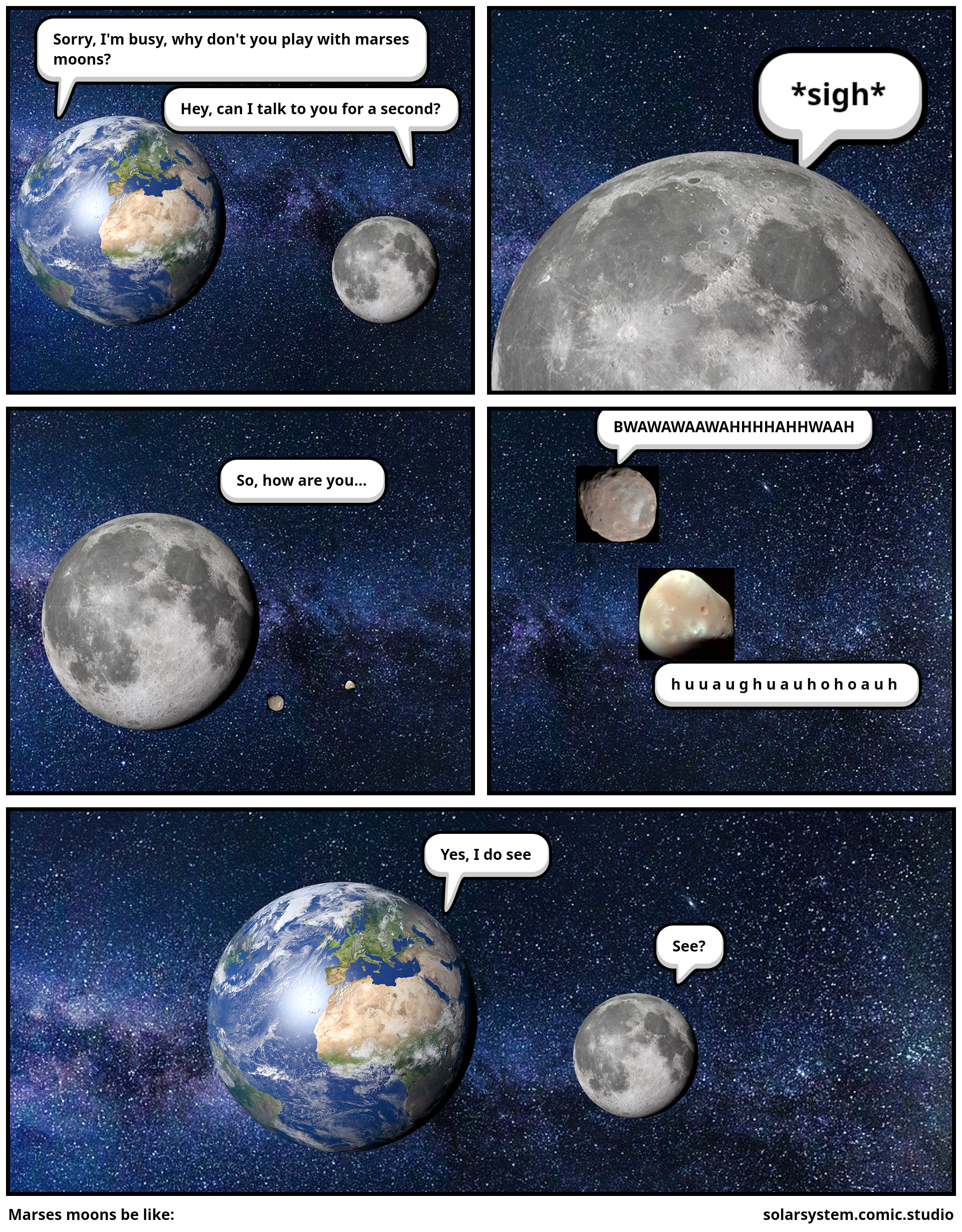 Marses moons be like:
