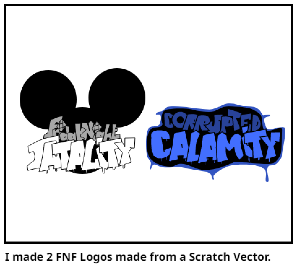 I made 2 FNF Logos made from a Scratch Vector.