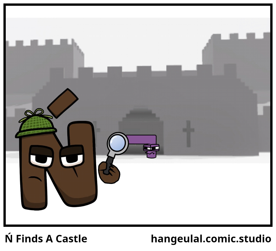 Ń Finds A Castle