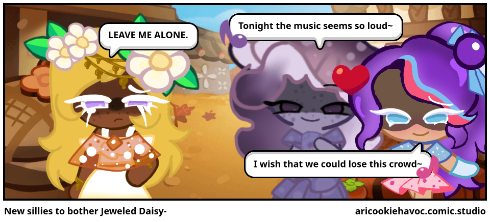 New sillies to bother Jeweled Daisy-
