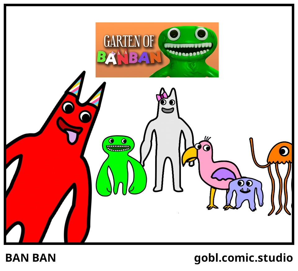 BAN BAN