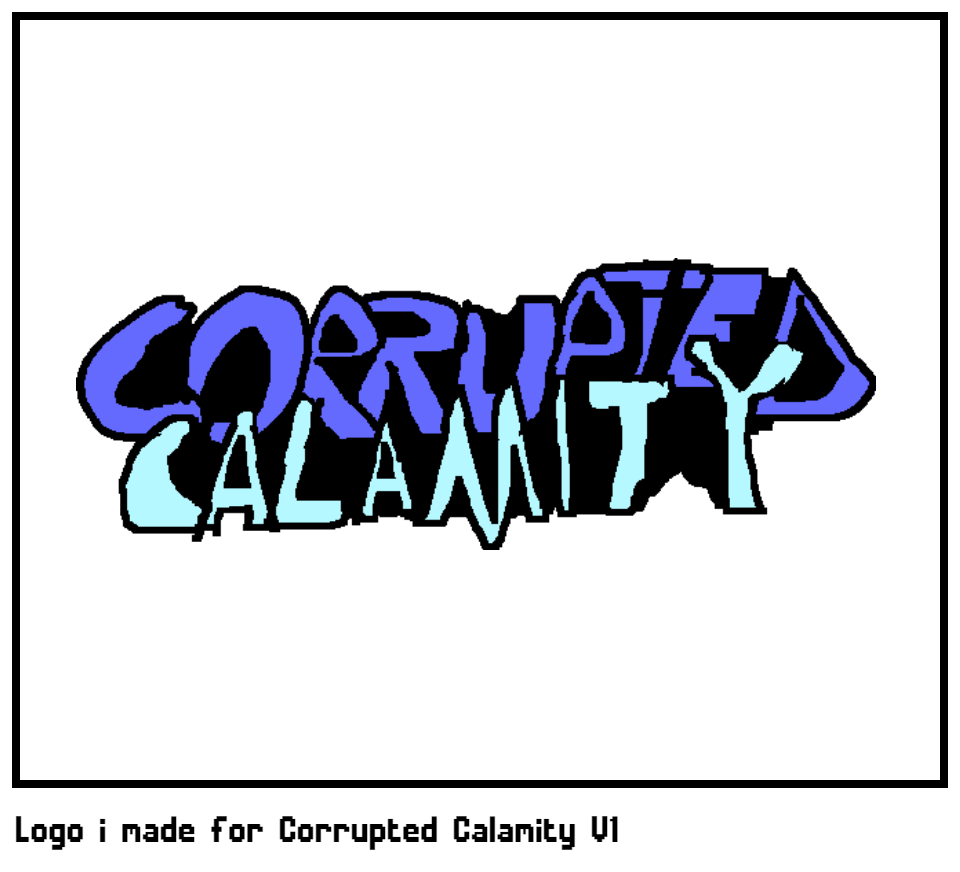 Logo i made for Corrupted Calamity V1