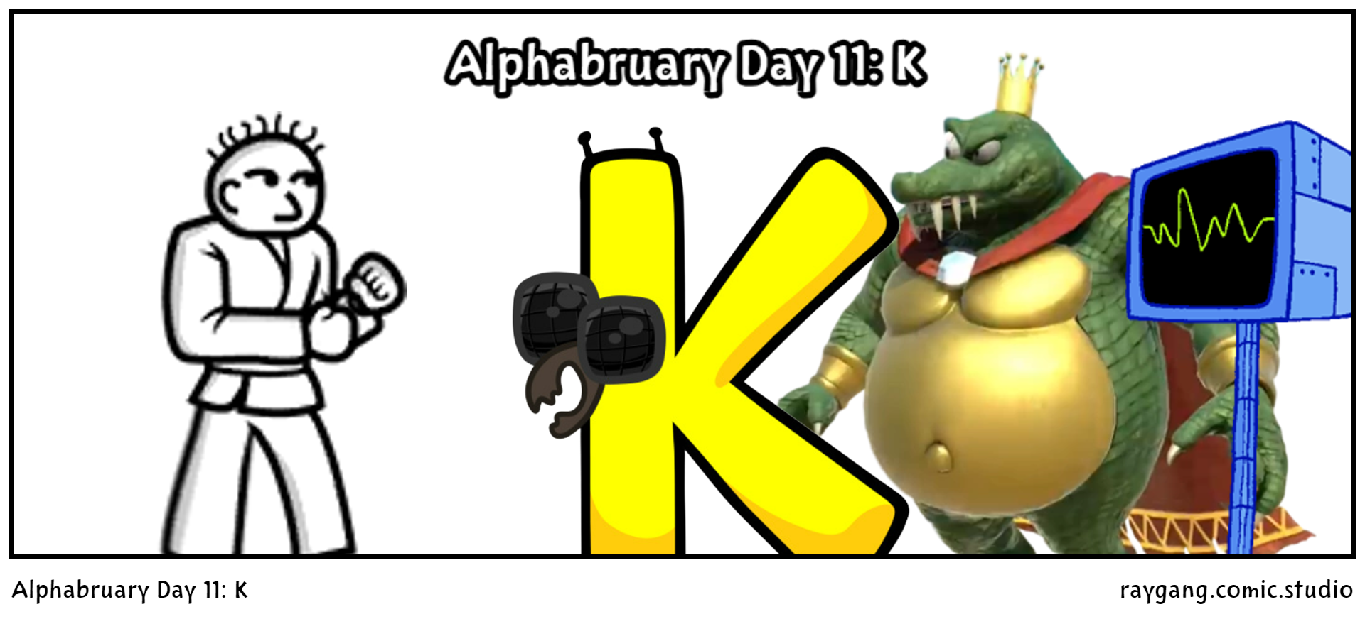 Alphabruary Day 11: K