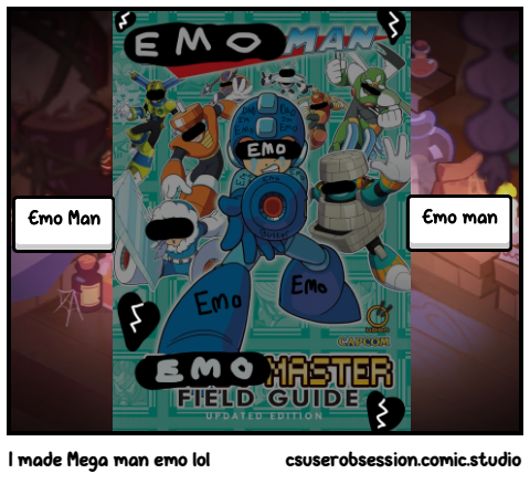 I made Mega man emo lol