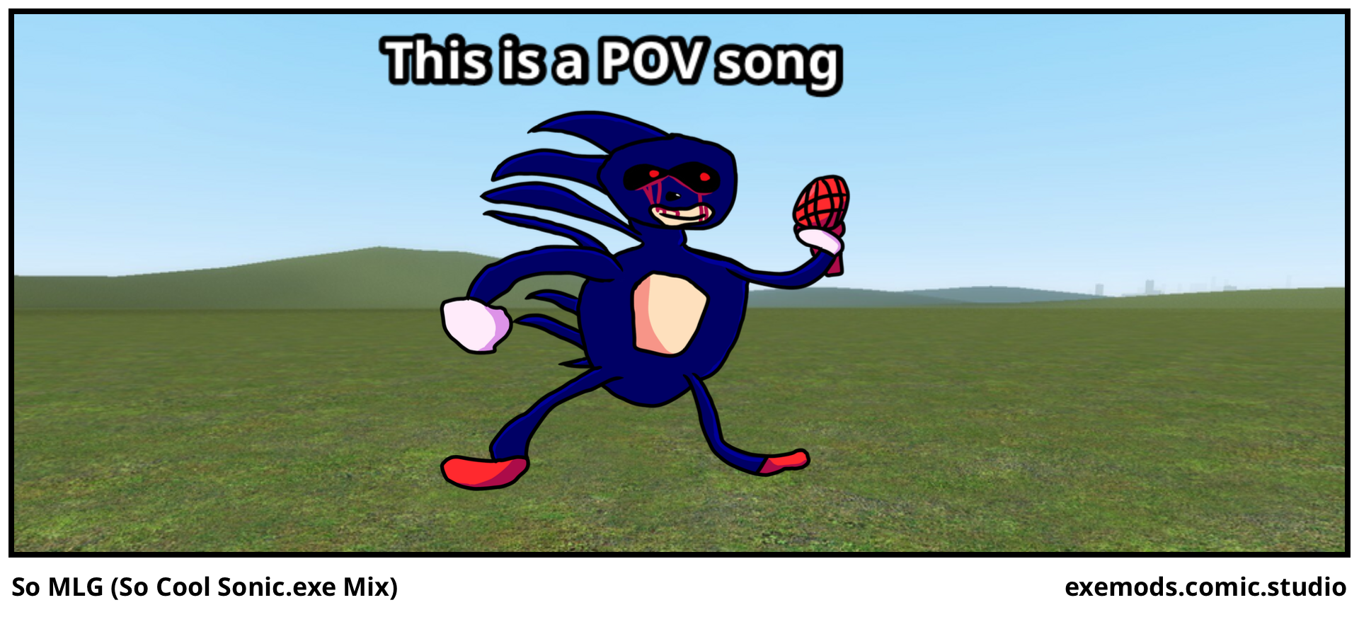 So MLG (So Cool Sonic.exe Mix) 