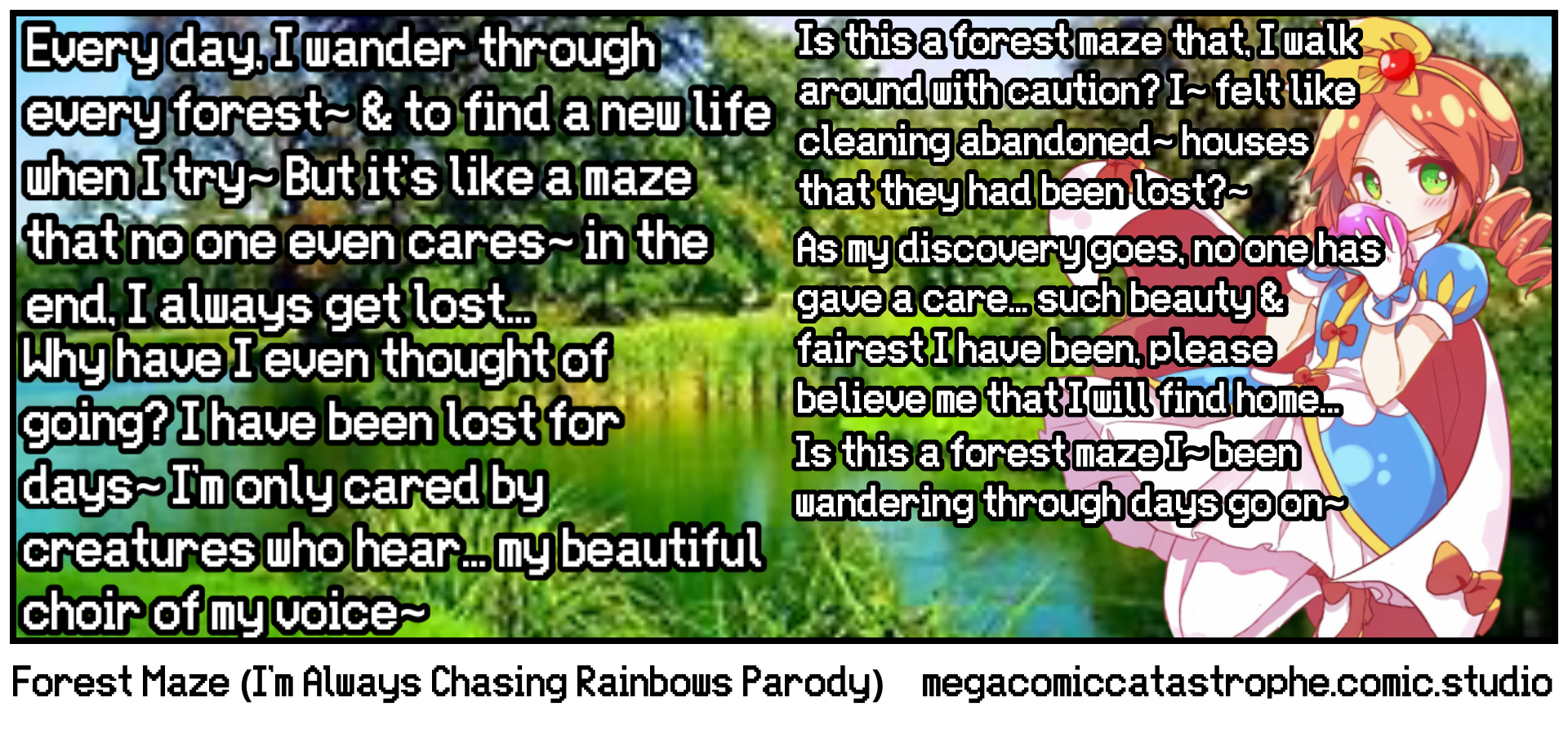 Forest Maze (I’m Always Chasing Rainbows Parody)