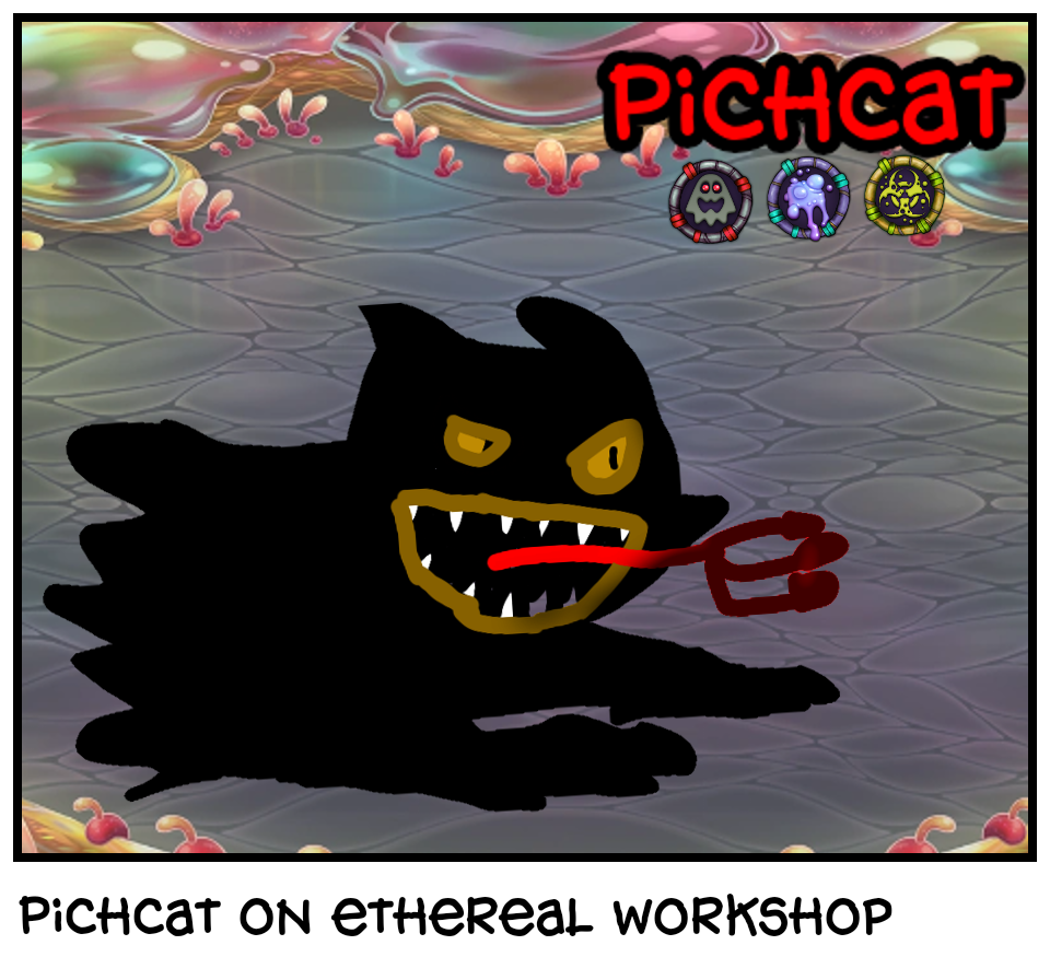 Pichcat on ethereal workshop 
