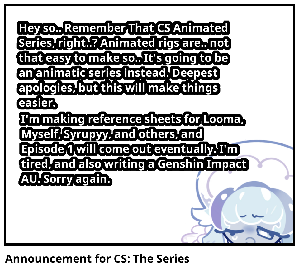 Announcement for CS: The Series