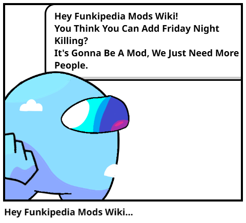 Funkipedia Mods Wiki