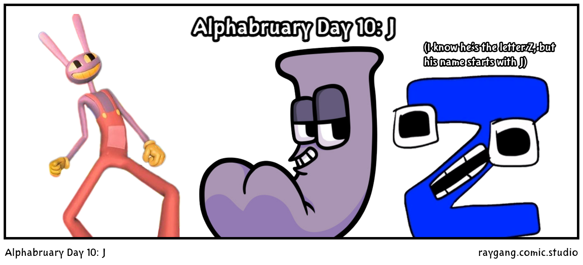 Alphabruary Day 10: J
