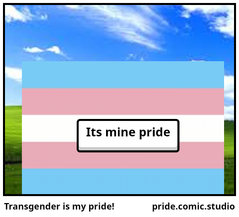 Transgender is my pride!