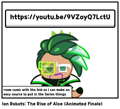 Ion Robots: The Rise of Aloe (Animated Finale)