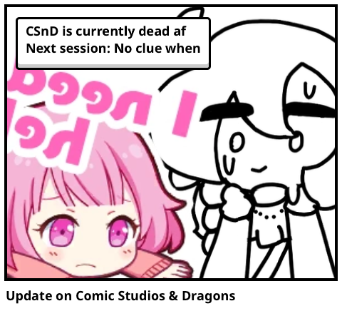 Update on Comic Studios & Dragons