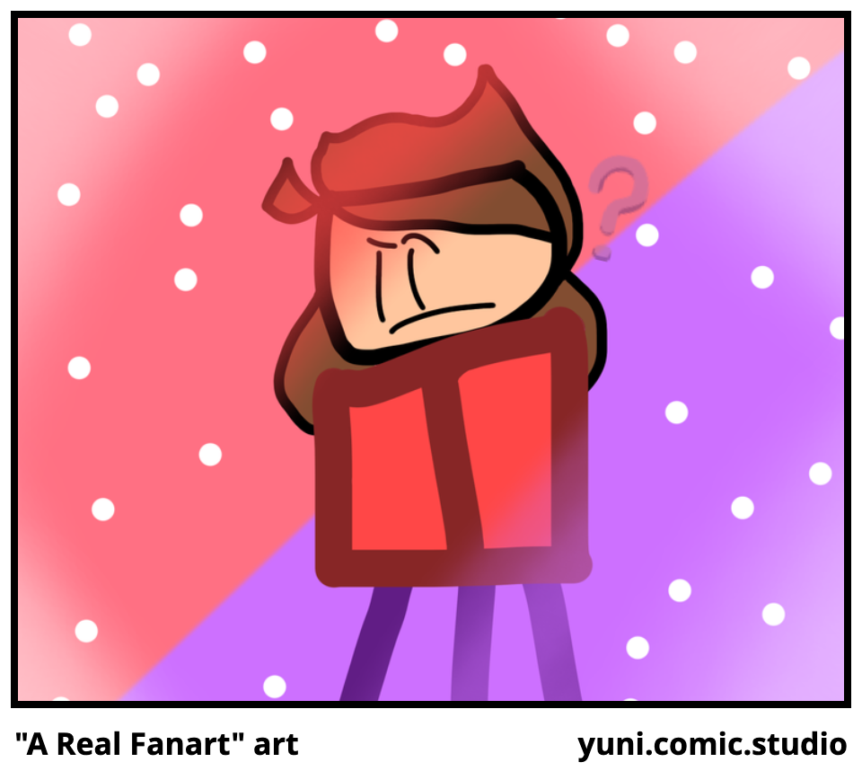 "A Real Fanart" art