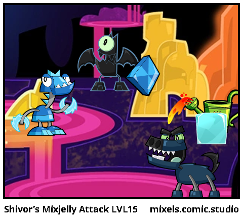 Shivor's Mixjelly Attack LVL15