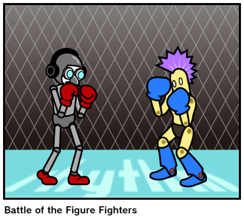 Battle of the Figure Fighters