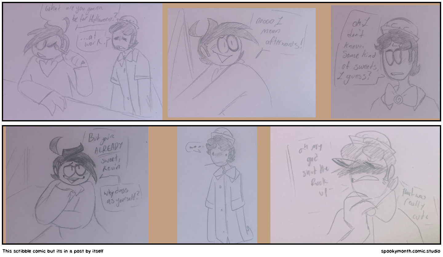 This scribble comic but its in a post by itself