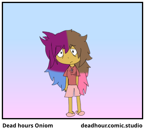 Dead hours Oniom