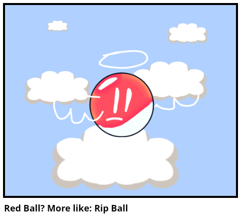 Red Ball? More like: Rip Ball