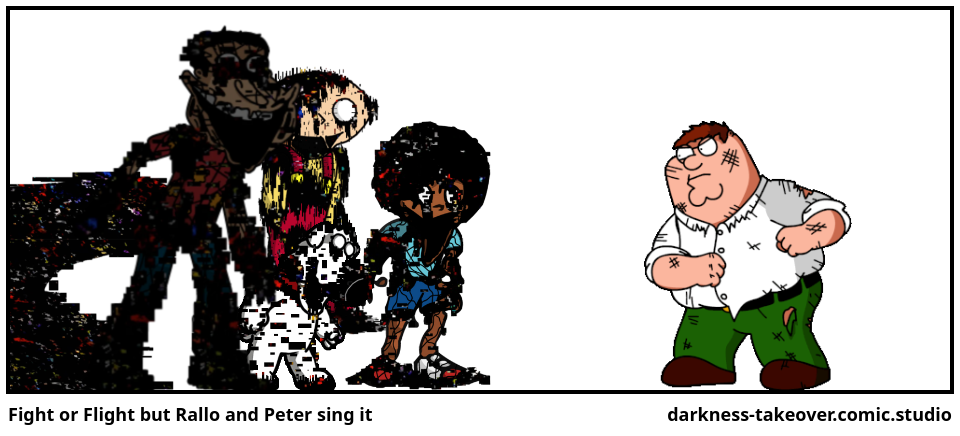 Fight or Flight but Rallo and Peter sing it