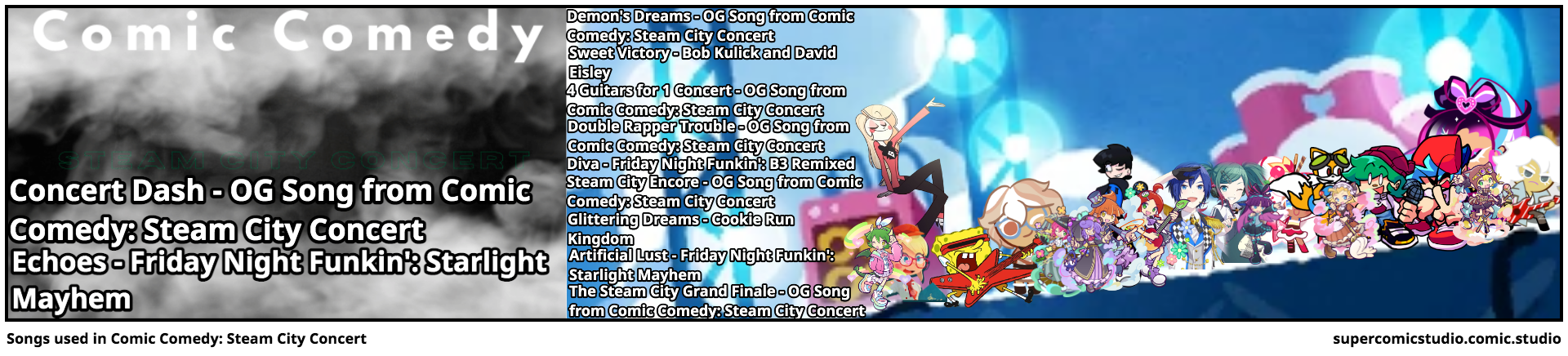 Songs used in Comic Comedy: Steam City Concert