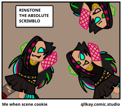 Me when scene cookie