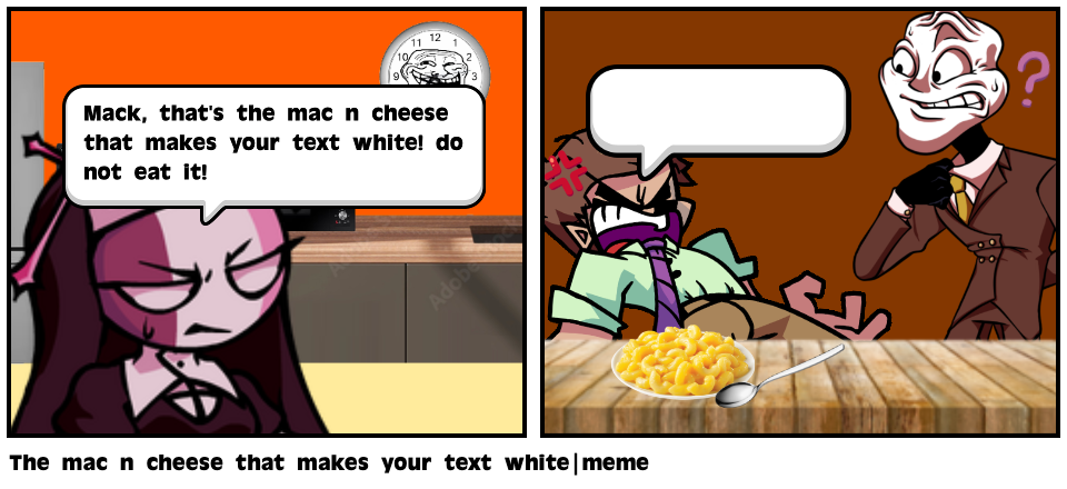 The mac n cheese that makes your text white|meme