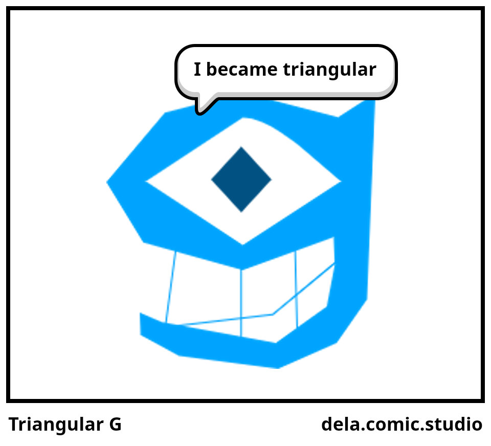 Triangular G
