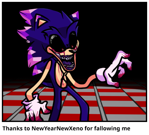 Thanks to NewYearNewXeno for fallowing me