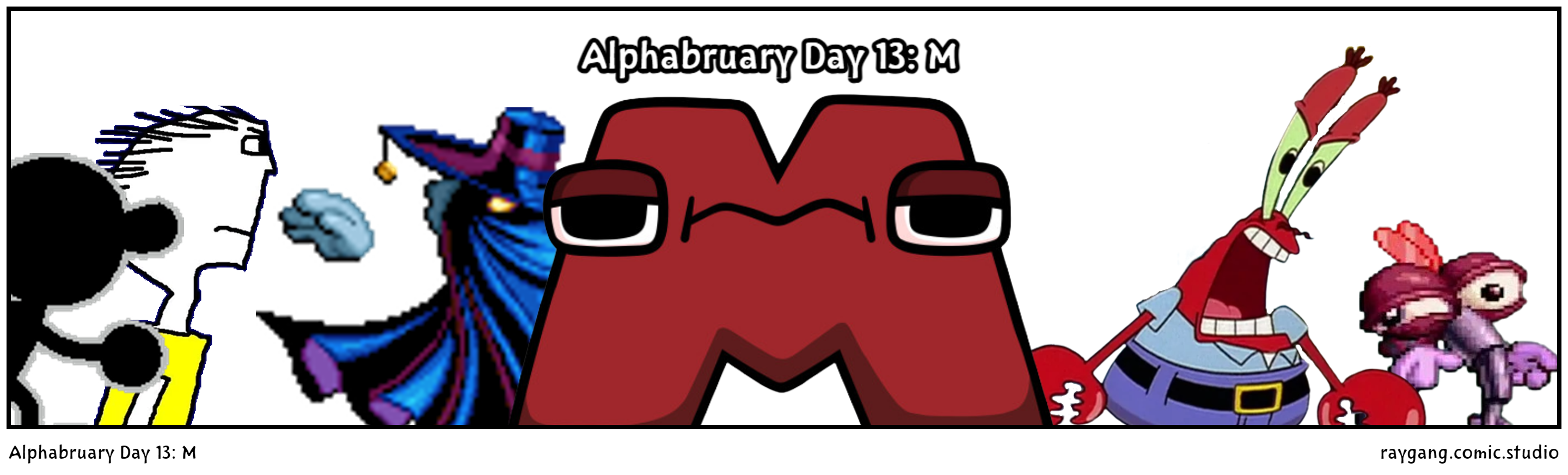 Alphabruary Day 13: M