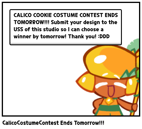 CalicoCostumeContest Ends Tomorrow!!!