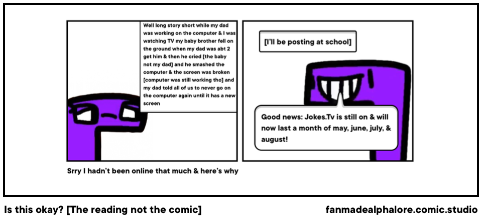 Is this okay? [The reading not the comic]