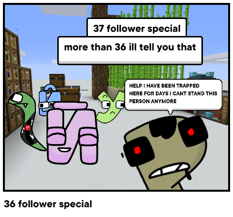 36 follower special