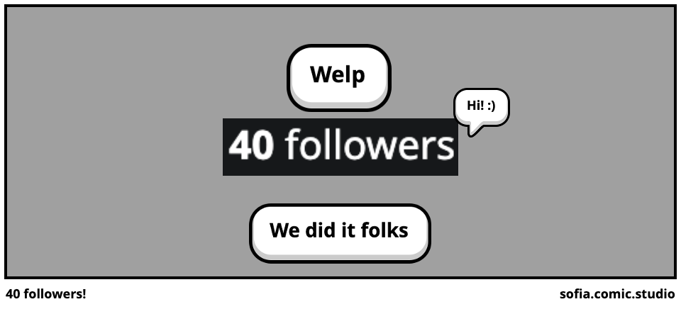 40 followers!