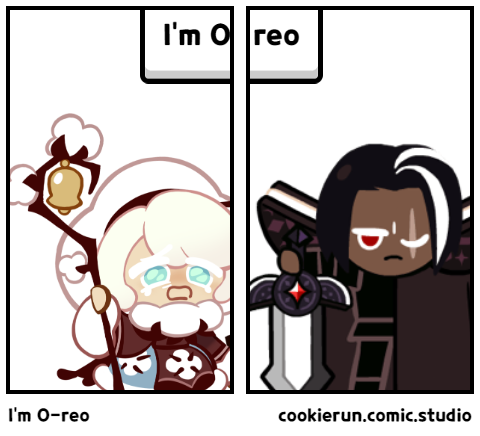 I'm O-reo