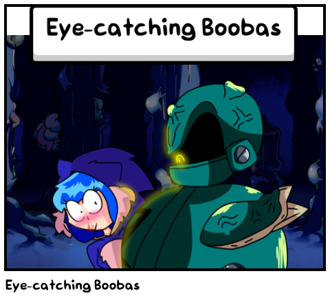 Eye-catching Boobas