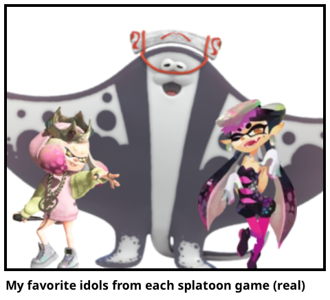 My favorite idols from each splatoon game (real)