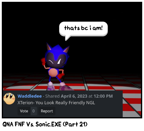 QNA FNF Vs. Sonic.EXE (Part 21)