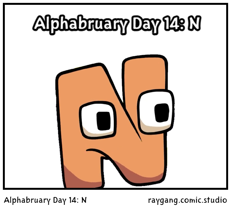 Alphabruary Day 14: N